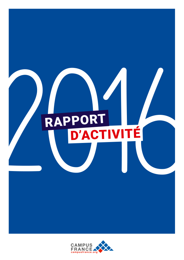 Rapport d'activité 2016 - EPIC Campus France