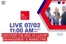 Campus France Live avec emlyon : MSc in Luxury Management and Marketing