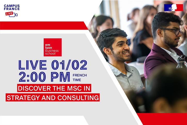 Campus France Live avec emlyon : MSc in Strategy and Consulting