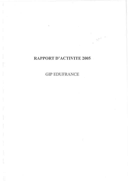 Rapport d'activité 2005 -  GIP EduFrance